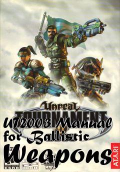 Box art for UT2003 Manual for Ballistic Weapons