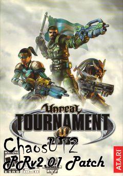 Box art for ChaosUT2 PRv2.01 Patch