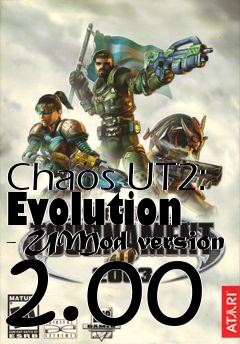 Box art for Chaos UT2: Evolution - UMod version 2.00