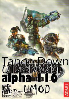 Box art for Tango Down UT2k3 version alpha 116 Non-UMOD