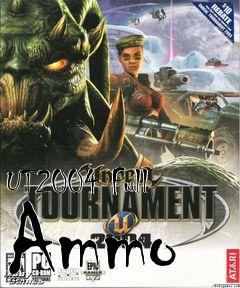 Box art for UT2004 Full Ammo