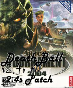 Box art for DeathBall v2.4r to v2.4s Patch