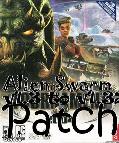 Box art for Alien Swarm v1.3 to v1.32 Patch