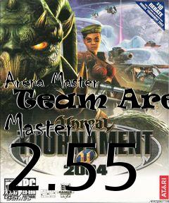 Box art for Arena Master  Team Arena Master v 2.55