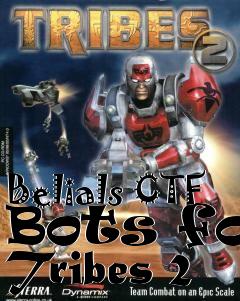 Box art for Belials CTF Bots for Tribes 2