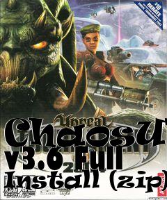 Box art for ChaosUT2 v3.6 Full Install (zip)