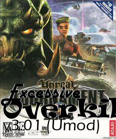 Box art for Excessive Overkill v3.01 (Umod)