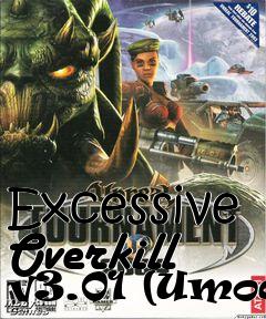 Box art for Excessive Overkill v3.01 (Umod)