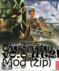 Box art for Checkmate v0.8 UT2k4 Mod (zip)