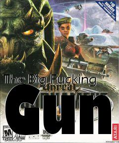 Box art for The Big Fucking Gun