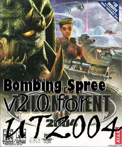 Box art for Bombing Spree v2.0 for UT2004