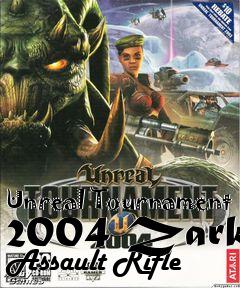 Box art for Unreal Tournament 2004 Zark Assault Rifle