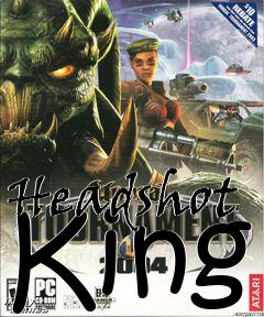 Box art for Headshot King