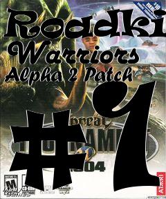 Box art for Roadkill Warriors Alpha 2 Patch #1