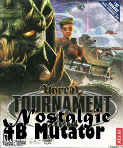 Box art for Nostalgic 4B Mutator