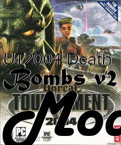 Box art for UT2004 Death Bombs v2 Mod
