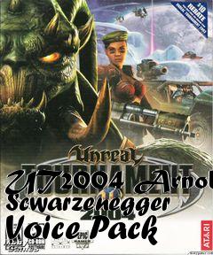 Box art for UT2004 Arnold Scwarzenegger Voice Pack