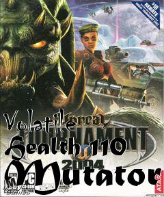 Box art for Volatile Health 110 Mutator