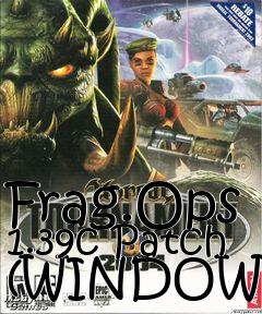 Box art for Frag.Ops 1.39c Patch (WINDOWS)