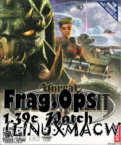 Box art for Frag.Ops 1.39c Patch (LINUXMACWIN)