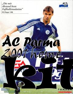 Box art for ÀC Parma 2001 home kit