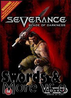 Box art for Swords & More v6.0