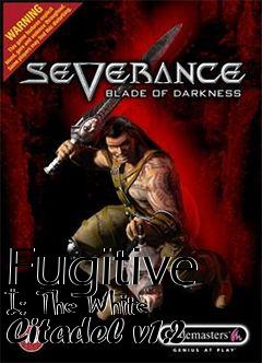 Box art for Fugitive I: The White Citadel v1.2