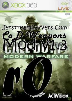 Box art for JetstreamServers.com CoD Weapons Mod v1.3 r0