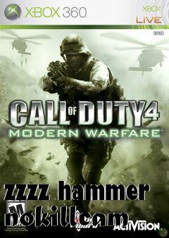 Box art for zzzz hammer nokillcam