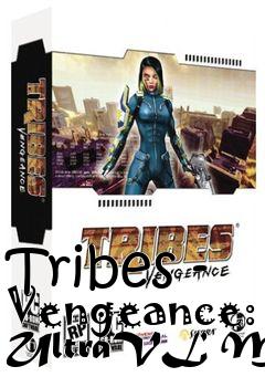 Box art for Tribes - Vengeance: UltraVL Mod