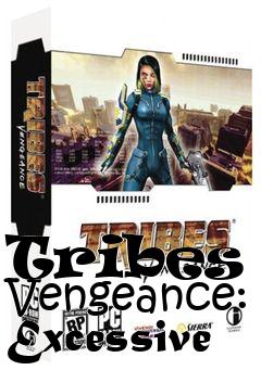 Box art for Tribes - Vengeance: Excessive