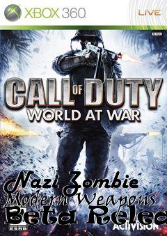 Box art for Nazi Zombie Modern Weapons Beta Release