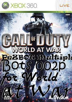 Box art for PeZBOT Multiplayer Bots 002p for World at War