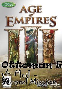 Box art for Ottoman Rise v4 Mod - Second Mission