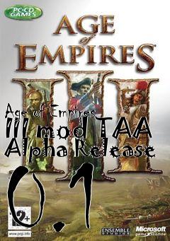 Box art for Age of Empires III mod TAA Alpha Release 0.1