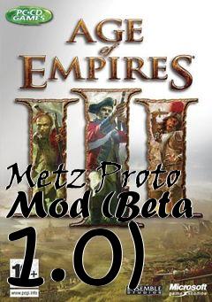 Box art for Metz Proto Mod (Beta 1.0)