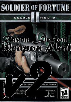 Box art for Raven Fusion Weapon Mod v2