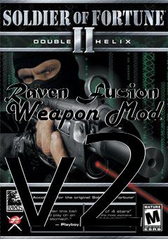 Box art for Raven Fusion Weapon Mod v2