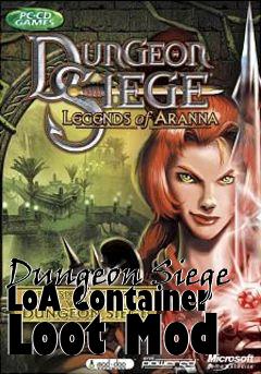 Box art for Dungeon Siege LoA Container Loot Mod