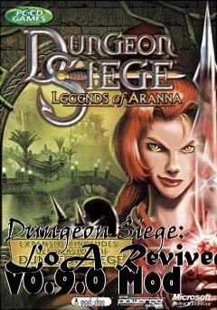 Box art for Dungeon Siege: LoA Revived v0.9.0 Mod