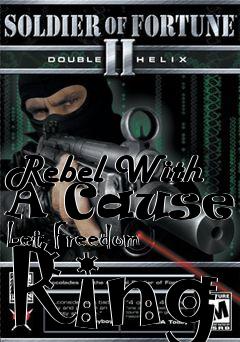 Box art for Rebel With A Cause 2 Let Freedom Ring