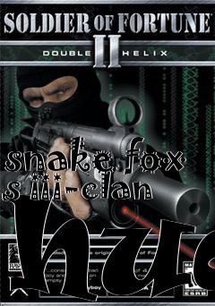 Box art for snake fox s iii-clan hud