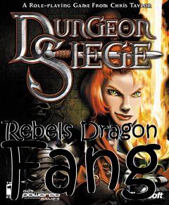 Box art for Rebels Dragon Fang