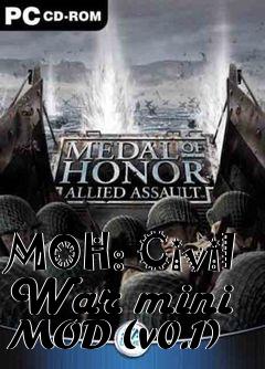 Box art for MOH: Civil War mini MOD (v0.1)