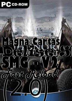 Box art for Magna Cartas Delise SF SMG - V2 Fast Reload (2.0)