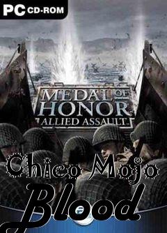 Box art for Chico Mojo Blood