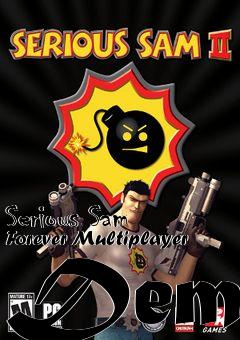 Box art for Serious Sam Forever Multiplayer Demo