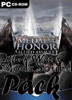 Box art for Black Water Mods Sound Pack
