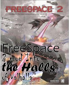 Box art for FreeSpace 2 mod Into the Halls of Valhalla