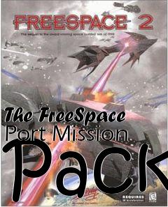 Box art for The FreeSpace Port Mission Pack